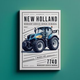 New Holland 7740 Workshop Service Repair Manual