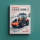 Hitachi ZAXIS140W-3 WHEELED Excavator Service Repair Manual-PDF