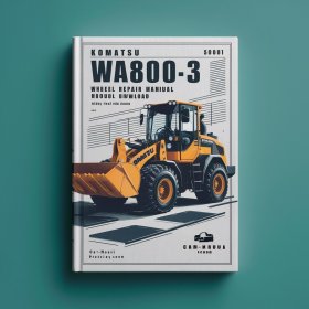 Komatsu WA800-3 Wheel Loader Service Repair Manual (SN: 50001 and up)