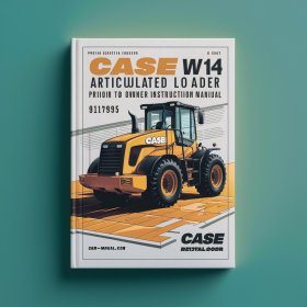 Case W14 Articulated Loader Prior to 9119395 Operators Owner Instruction Manual-Improved-PDF