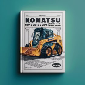 Komatsu SK714-5 SK815-5 SK815-5 Turbo Skid Steer Loader Service & Repair Manual
