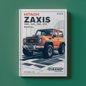 Hitachi ZAXIS ZX 200 225 230 270 (Class) Service Repair Manual
