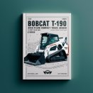 BOBCAT T190 Turbo High FLOW Compact TRACK Loader SN 527711001 & Above (G Series)-EDITION 2006 Factory Service Repair Manual