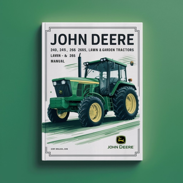 John Deere 240 245 260 265 285 320 Lawn & Garden Tractors Technical Manual