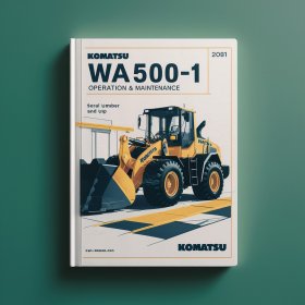 Komatsu WA500-1 Wheel Loader Operation & Maintenance Manual (Serial Number: A61001 and up )