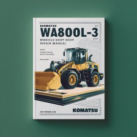 Komatsu WA800L-3 Wheel Loader Service Shop Repair Manual