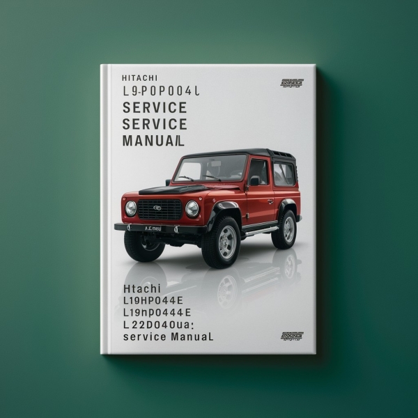 Hitachi L19DP04U L19HP04E L19HP04U L22DP04E L22DP04U L22DP04UA L22HP04U Service Repair Manual