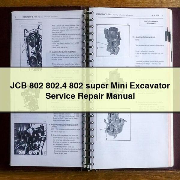 JCB 802 802.4 802 super Mini Excavator Service Repair Manual