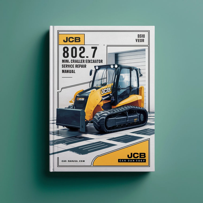 JCB 802.7 803 804 Mini Crawler Excavator Service Repair Manual