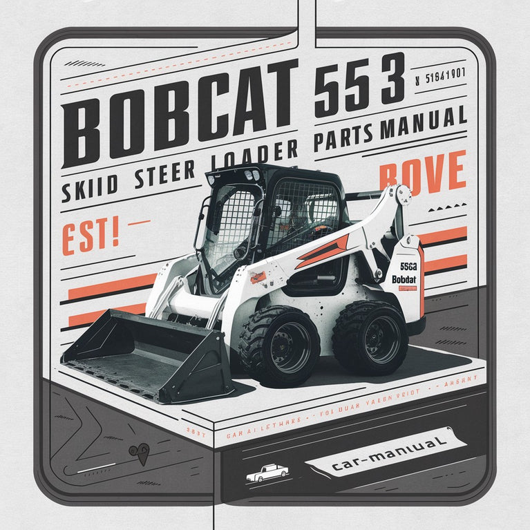 BOBCAT 553 F SKID Steer Loader Parts Manual SN 516411001 & Above