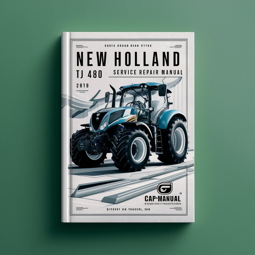 New Holland TJ 480 Tractors Service Repair Manual