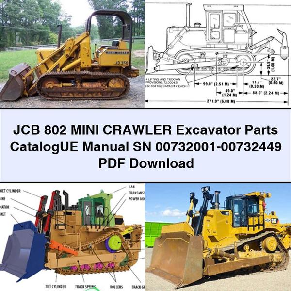 Catalogue de pièces détachées pour mini-pelle sur chenilles JCB 802UE Manuel SN 00732001-00732449