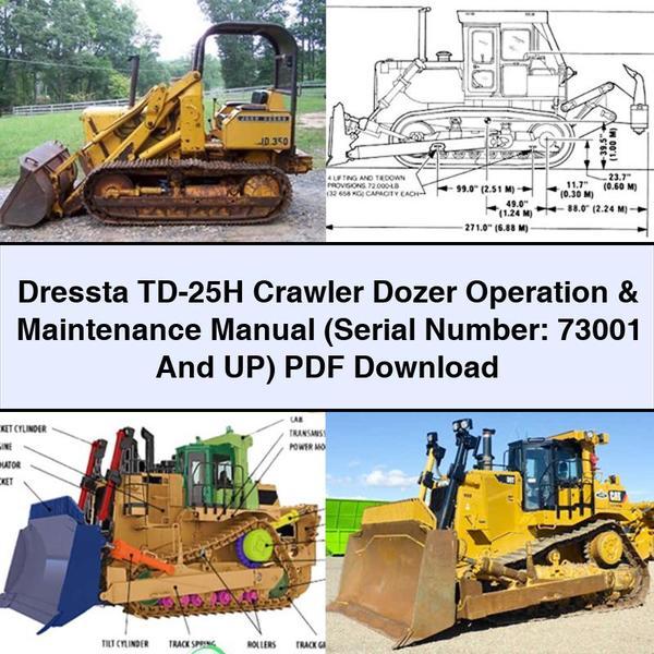 Manuel d'utilisation et d'entretien du bulldozer à chenilles Dressta TD-25H (numéro de série : 73001 et versions ultérieures)