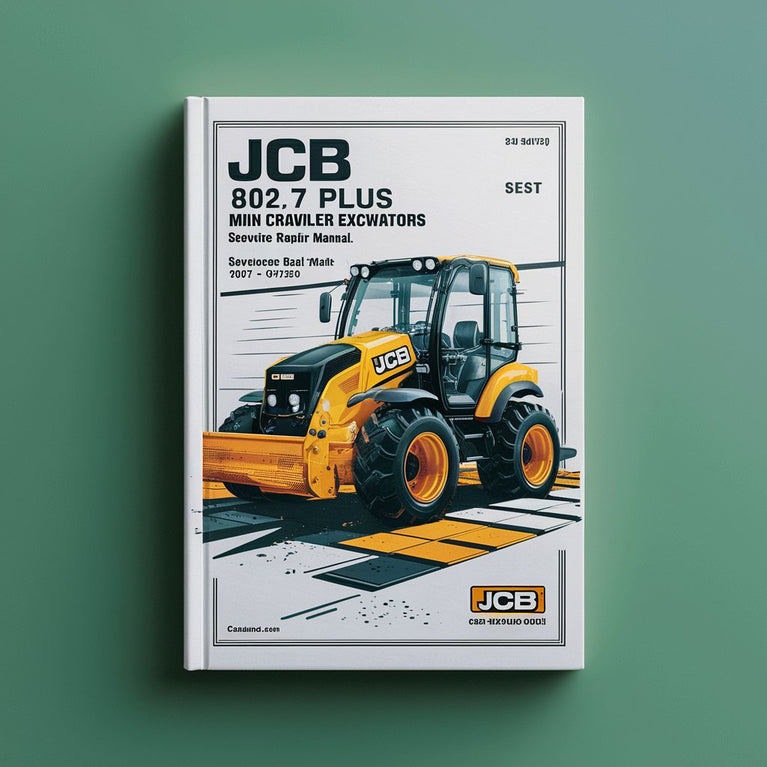 JCB 802.7 PLUS Mini Crawler ExcavatorS SN 0747084-0747210 Service Repair Manual