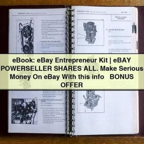 eBook : eBay Entrepreneur Kit | eBAY POWERSELLER PARTAGE TOUT. Gagnez beaucoup d'argent sur eBay avec ces informations + OFFRE BONUS