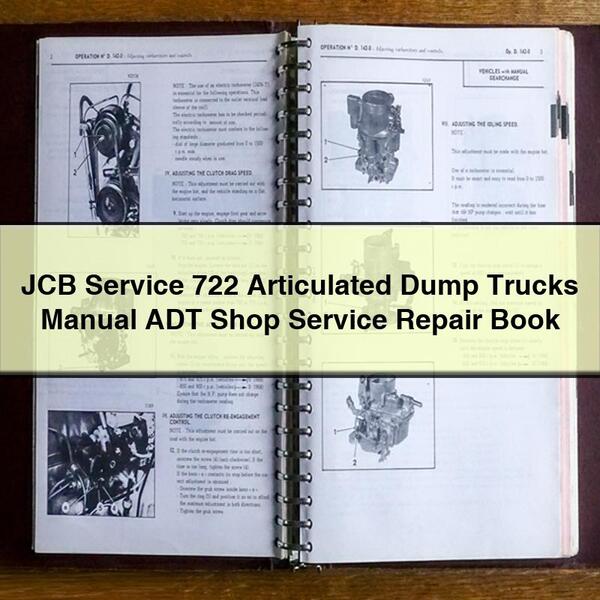 JCB Service 722 Articulated Dump Trucks Manual ADT Shop Service Repair Book