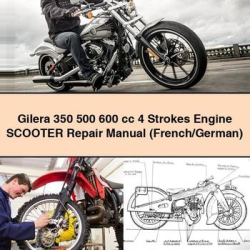 Gilera 350 500 600 cc 4 Strokes Engine Scooter Repair Manual (French/German) PDF Download