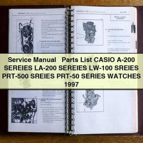 Manuel de service + liste des pièces détachées CASIO SÉRIE A-200 SÉRIE LA-200 SÉRIE LW-100 SÉRIE PRT-500 SÉRIE PRT-50 MONTRES 1997 Téléchargement PDF