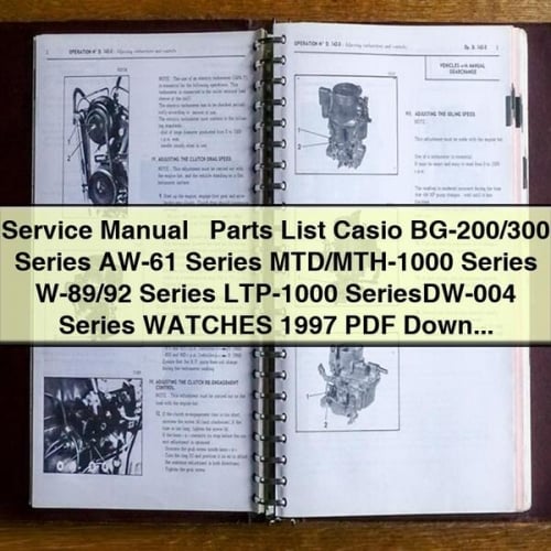 Service Manual + Parts List CASIO BG-200/300 Series AW-61 Series MTD/MTH-1000 Series W-89/92 Series LTP-1000 SeriesDW-004 Series WATCHES 1997 PDF Download