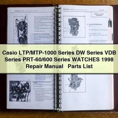 MONTRES CASIO Série LTP/MTP-1000 Série DW Série VDB Série PRT-60/600 1998 Manuel de réparation + Liste des pièces Télécharger le PDF