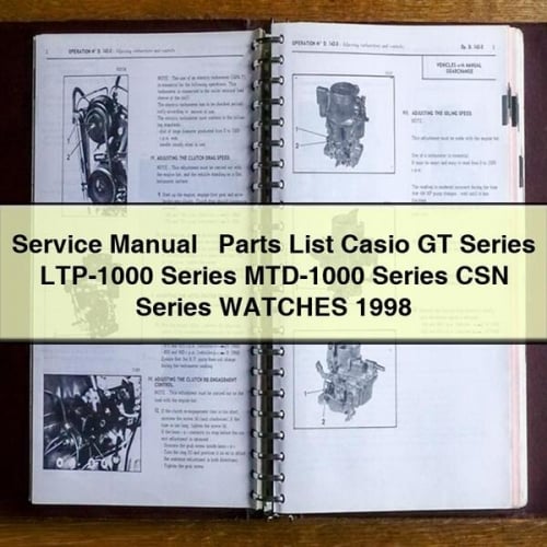 Manuel d'entretien + Liste des pièces détachées CASIO Série GT Série LTP-1000 Série MTD-1000 Série CSN MONTRES 1998 Téléchargement PDF