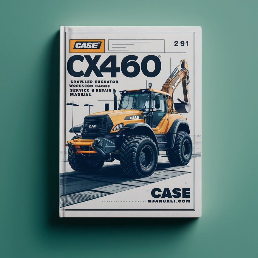 Case CX460 Tier 3 Crawler Excavator Workshop Service & Repair Manual # 1