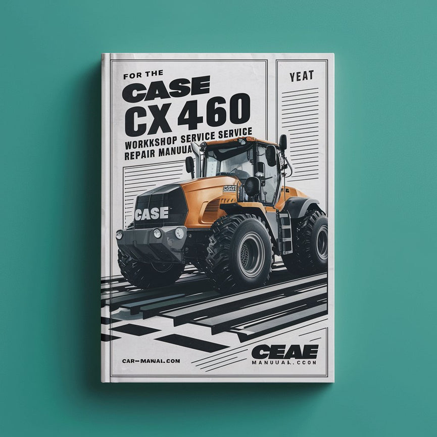 Case CX460 CX 460 Workshop Service Repair Manual