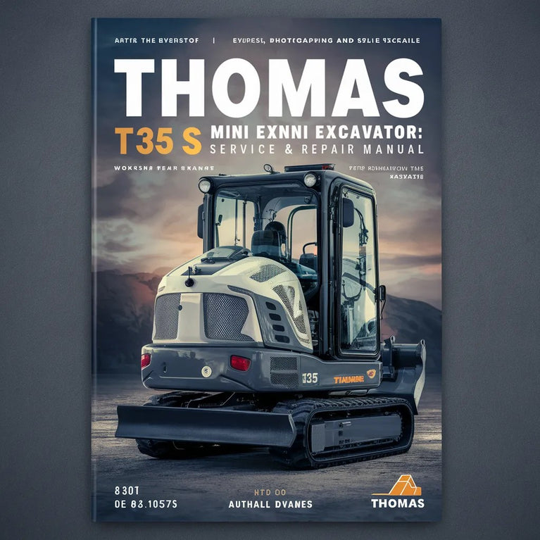 Manual de servicio y reparación del taller de miniexcavadora Thomas T35 S n.° 1 mejor calificado