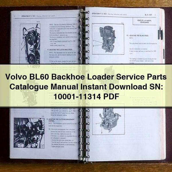 Volvo BL60 Backhoe Loader Service Parts Catalogue Manual  SN: 10001-11314