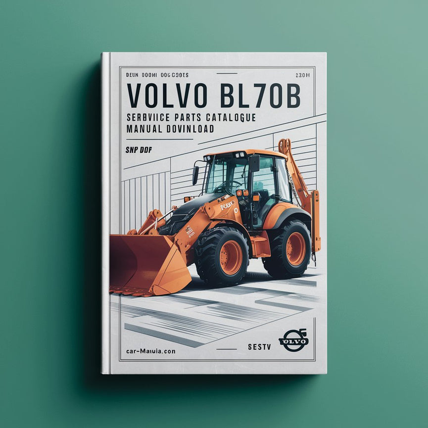 Volvo BL70B Backhoe Loader Service Parts Catalogue Manual  SN: 2326011 and up