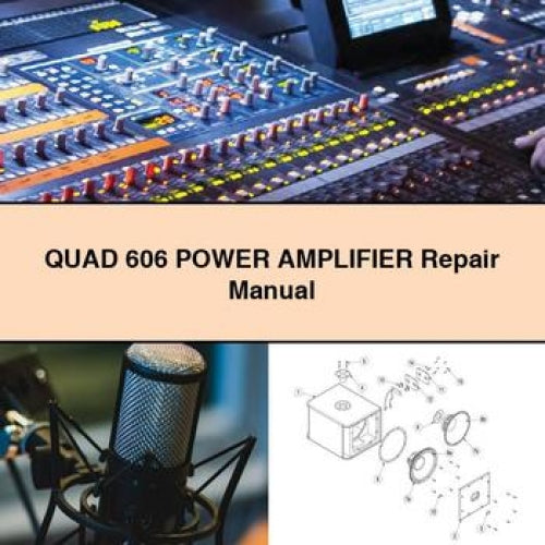 Téléchargement PDF du manuel de réparation de l'amplificateur de puissance QUAD 606