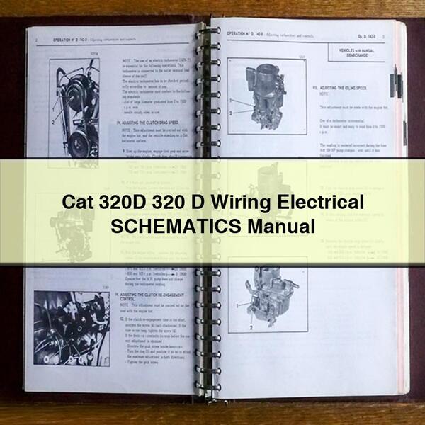 Cat 320D 320 D Wiring Electrical SCHEMATICS Manual