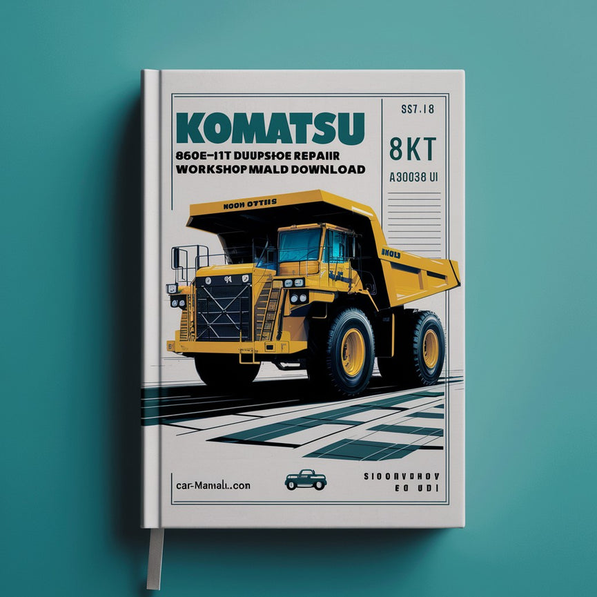 Komatsu 860E-1KT Dump Truck Service Repair Workshop Manual  (SN: A30036 & UP)