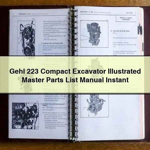 Gehl 223 Compact Excavator Illustrated Master Parts List Manual