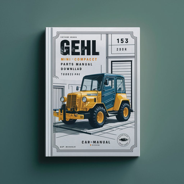 Manual de piezas de la miniexcavadora compacta Gehl 153 918035