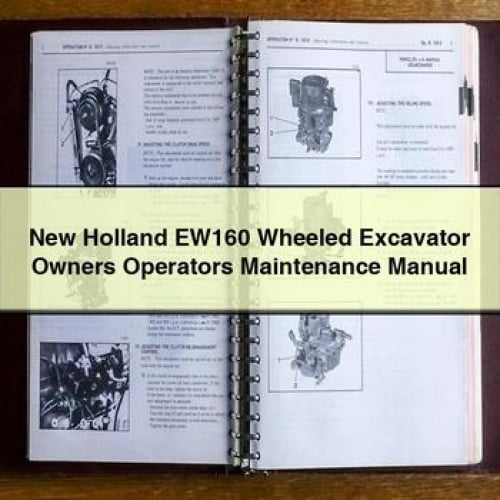 New Holland EW160 Wheeled Excavator Owners Operators Maintenance Manual PDF Download