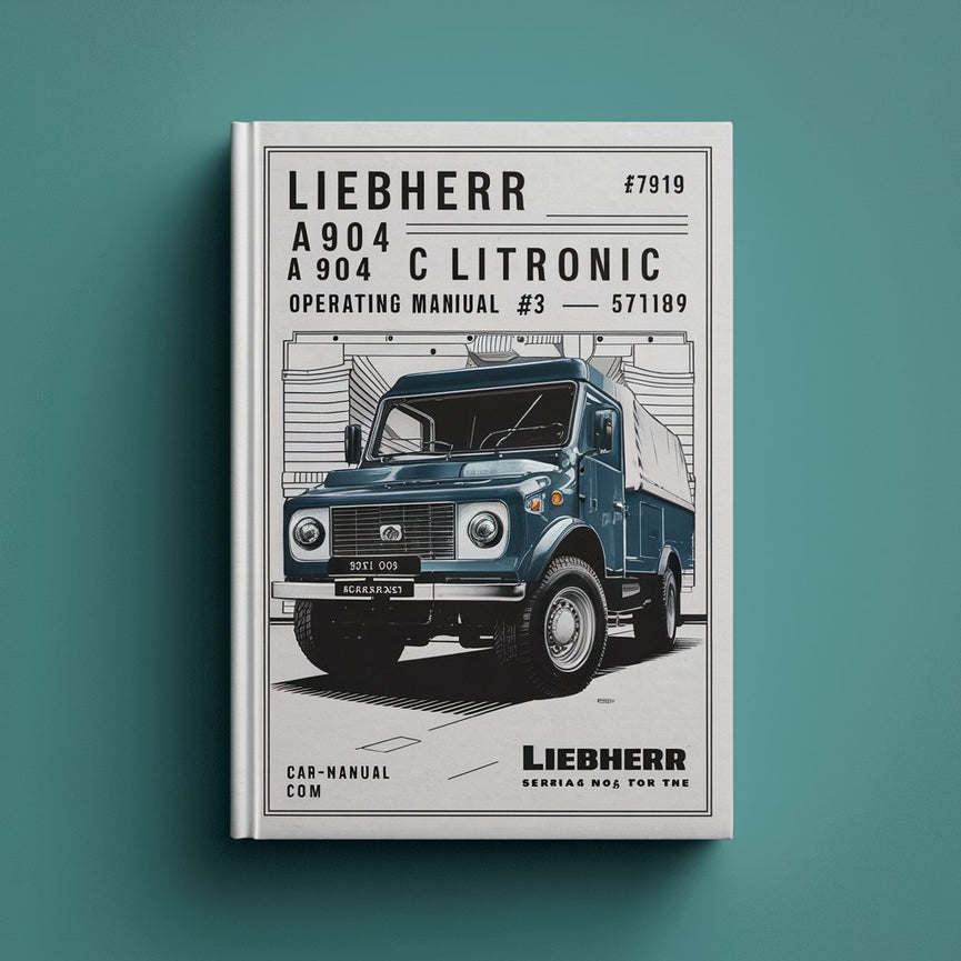 LIEBHERR A904 C LITRONIC/A 904 C HD LITRONIC Operating Manual #3 (Serial no. from: 57189)