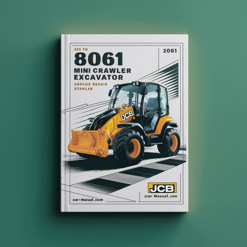 Manuel de réparation et d'entretien de la mini-pelle sur chenilles JCB 8061