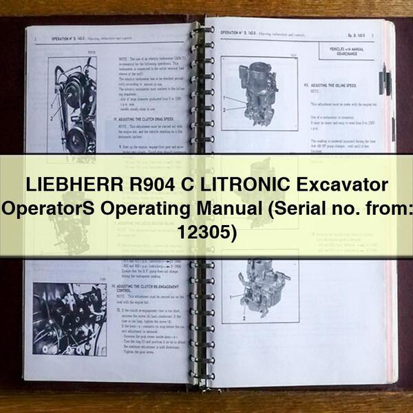 Manual de instrucciones del operador de excavadora LIEBHERR R904 C LITRONIC (N.º de serie: 12305)