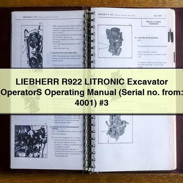 LIEBHERR R922 LITRONIC Excavator OperatorS Operating Manual (Serial no. from: 4001) #3