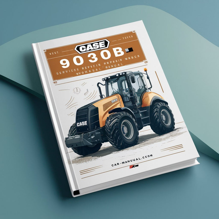 Case 9030B Excavator Service Repair Workshop Manual-Improved-PDF