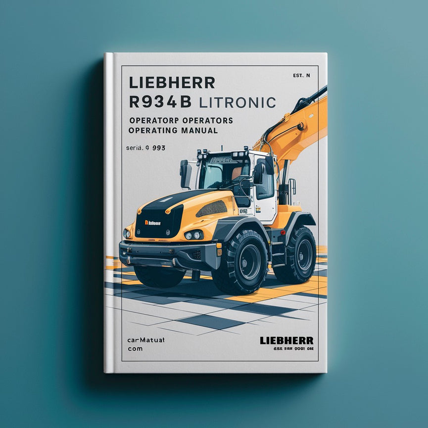 Manuel d'utilisation de l'excavatrice LIEBHERR R934B LITRONIC (Numéro de série : 9 995) #3