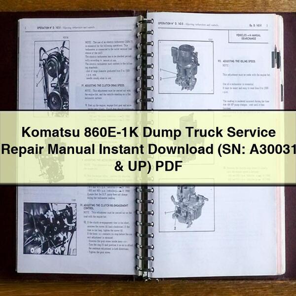 Manual de servicio y reparación del camión volquete Komatsu 860E-1K (número de serie: A30031 y posteriores)