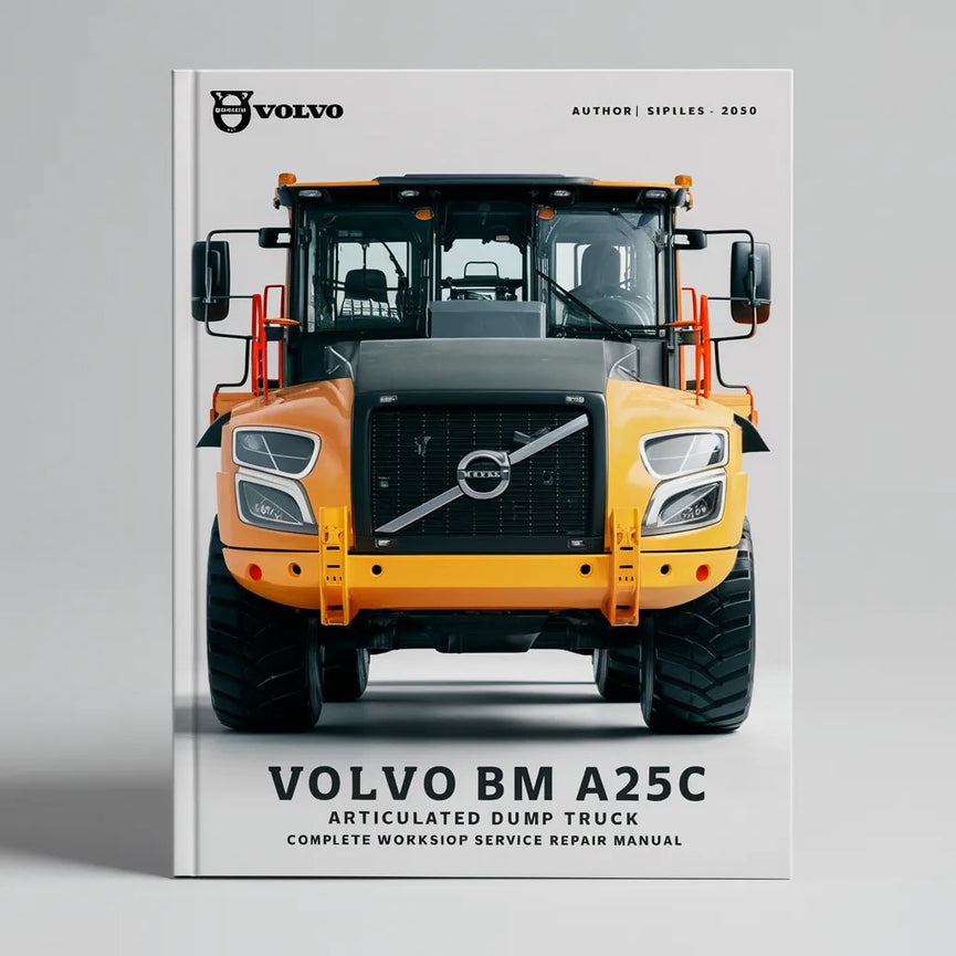 Volvo BM A25C Articulated Dump Truck Complete Workshop Service Repair Manual