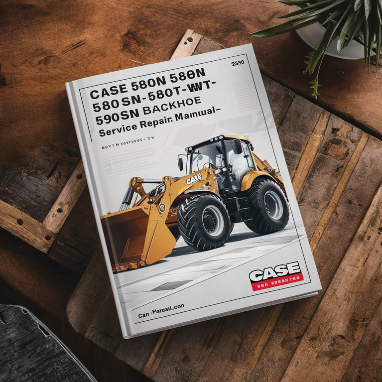 Case 580N 580SN 580SN-WT 590SN Tractor Loader Backhoe Service Repair Manual-Improved-PDF