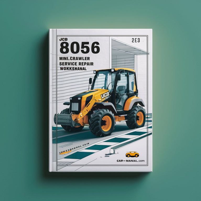 Manuel d'atelier de réparation et d'entretien de la mini-pelle sur chenilles JCB 8056