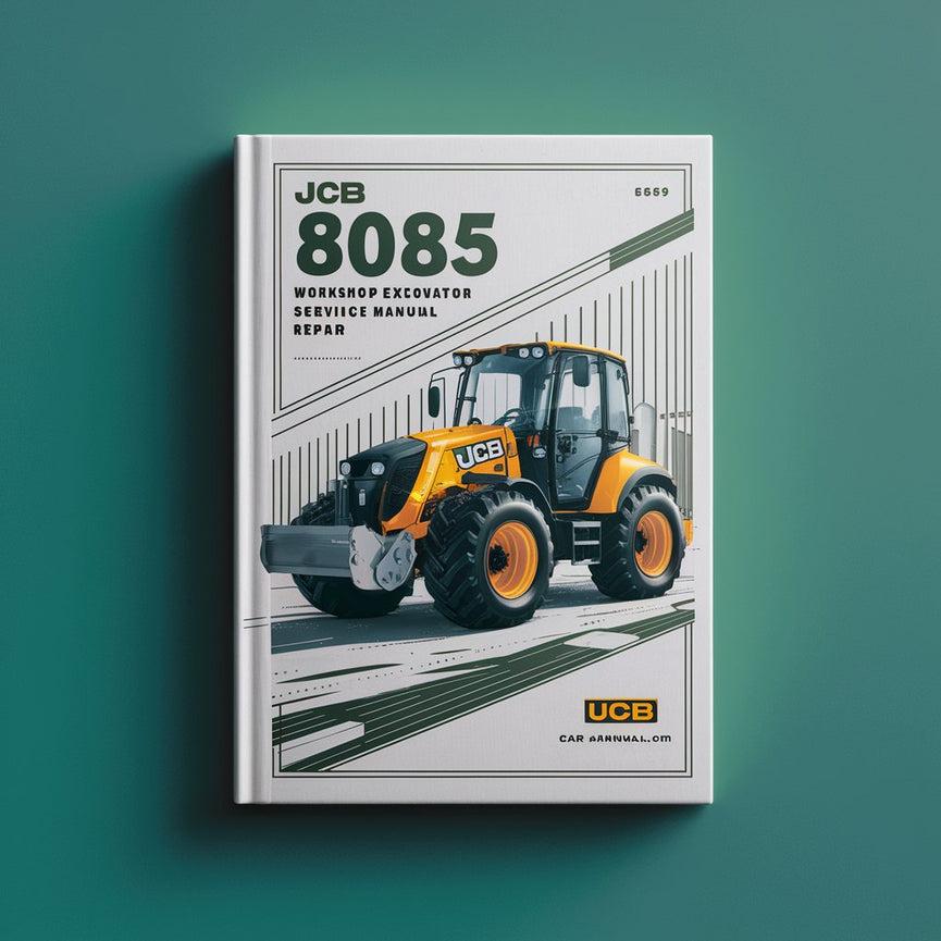 JCB 8085 Midi Excavator Workshop Service Manual for Repair