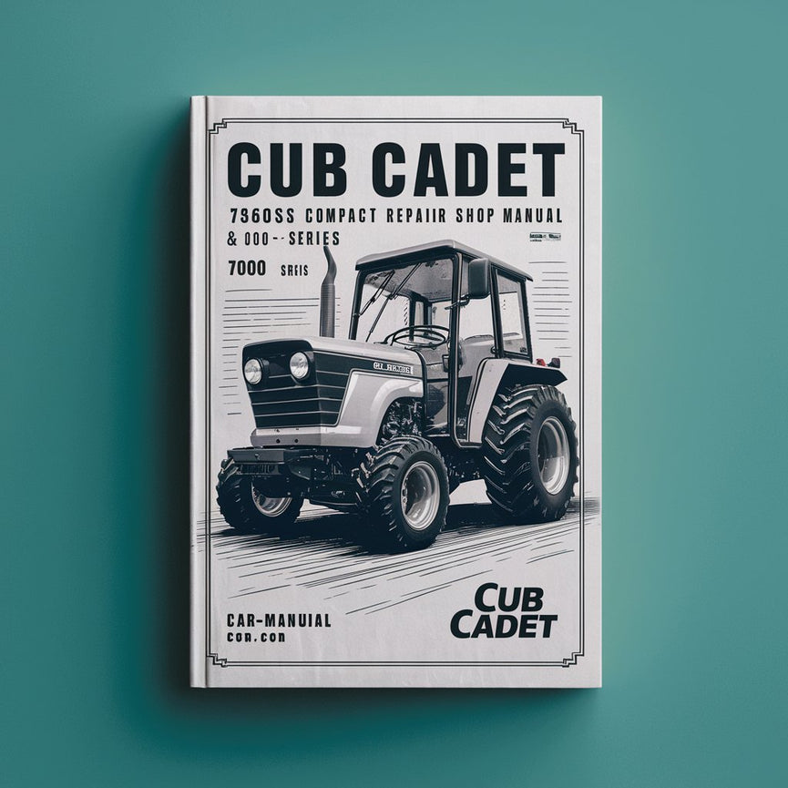 Cub Cadet 7360SS Compact Tractor Service Repair Shop Manual 7000 Series PDF Download