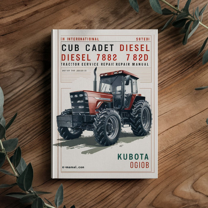 Manuel de réparation et d'entretien du moteur du tracteur diesel IH Cub Cadet 782 782D international Kubota D600B Systèmes de carburant et électriques Télécharger le PDF