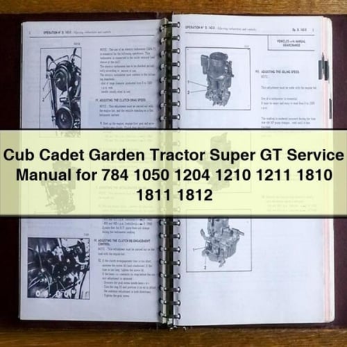 Manuel d'entretien du tracteur de jardin Cub Cadet Super GT pour 784 1050 1204 1210 1211 1810 1811 1812 Télécharger le PDF